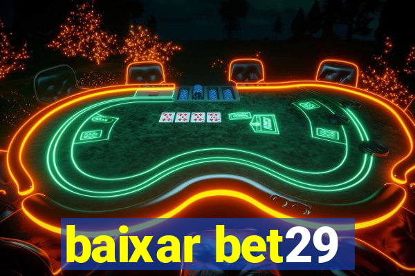 baixar bet29